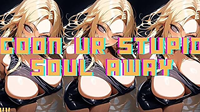 MP4 VERSION GOON YOUR STUPID SOUL AWAY